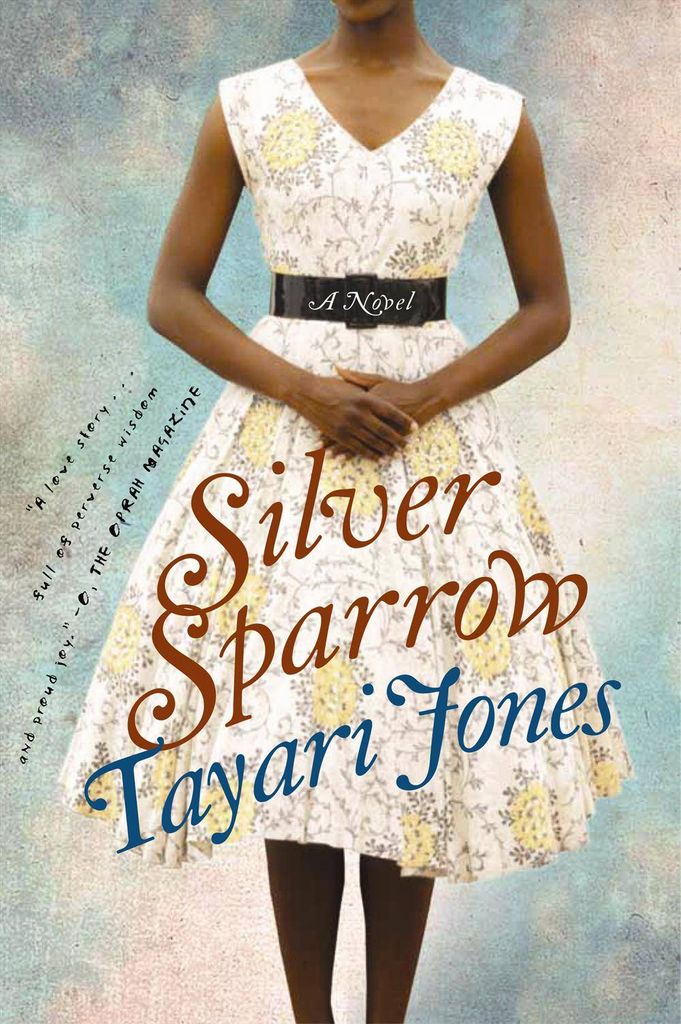 Silver Sparrow but Tayari Jones