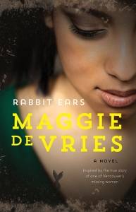 Rabbit Ears by Maggie de Vries