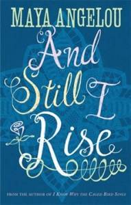 and still i rise angelou