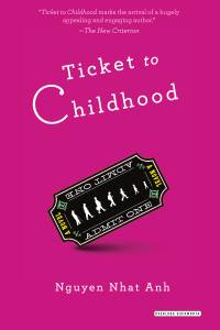 Ticket to Childhood by Nguyen Nhat Anh