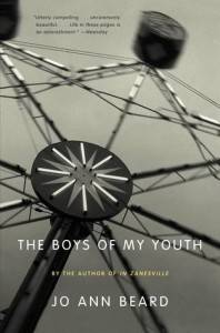 Book cover of The Boys of My Youth by Jo Ann Beard
