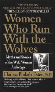 Women Who Run With Wolves Estes
