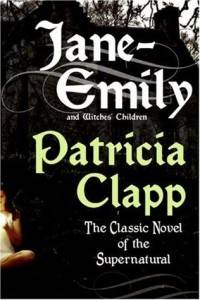 Jane Emily by Patricia Clapp