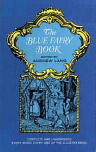 Cover of The Blue Fairy Book by Andrew Lang