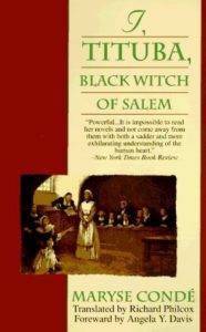 I, Tituba, Black Witch of Salem - never ever give back
