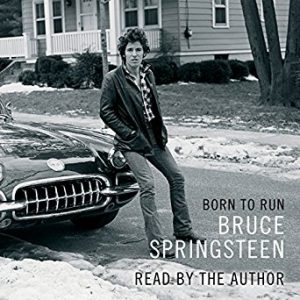 Born to Run by Bruce Springsteen audiobook, Audiobooks vs Reading, Book Riot