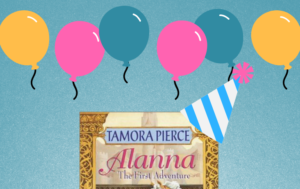 Alanna: The First Adventure 35th Anniversary Tamora Pierce Tortall Universe
