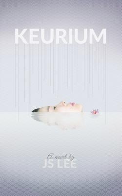 Keurium by JS Lee