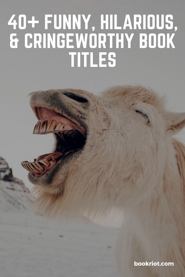 Laugh out loud with these funny, hilarious, and cringeworthy book titles. All of them are real books. book titles | funny book titles | embarrassing book titles | hilarious book titles | funny book titles list | real books with funny titles