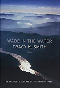 Wade In The Water Tracy K. Smith cover