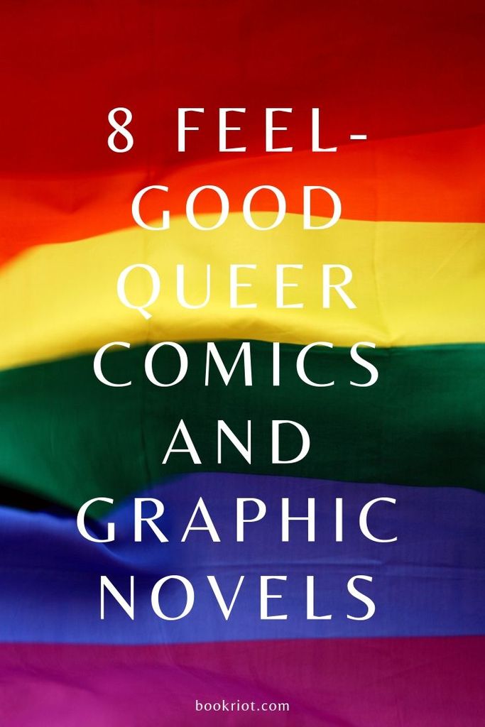 Get into your good feelings with these feel-good queer comics and graphic novels. book lists | comics | queer comics | feel-good comics | happy queer comics | comics to read