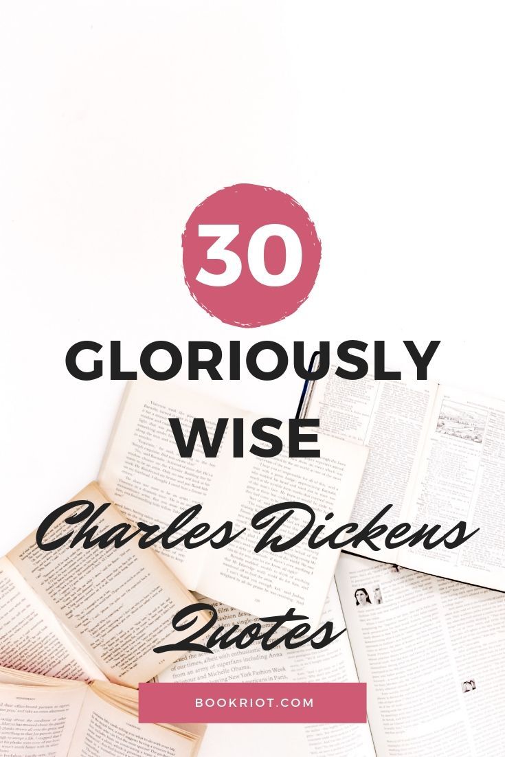 gloriously wise charles dickens quotes