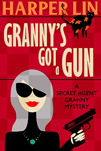 cover of Granny’s Got a Gun