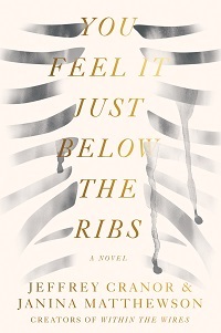 You Feel It Just Below the Ribs - Jeffrey Cranor & Janina Matthewson