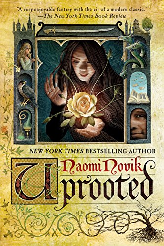 Book cover of Uprooted by Naomi Novik