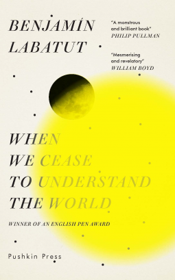 When We Cease to Understand the World book cover
