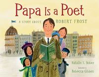 Papa is a Poet by Natalie Bober, illustrated by Ammi-Joan Paquette cover
