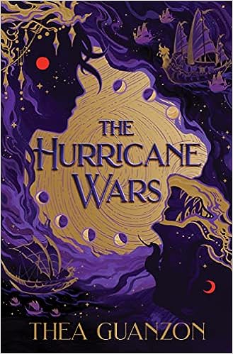 cover of The Hurricane Wars by Thea Guanzon, swirling purple around gold, with different phases of moons, with the outline of a face a a ship in the corners