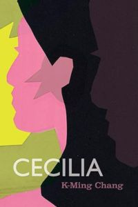 cover of Cecilia by K-Ming Chang