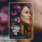 movie tie-in version of the cover for It Ends with Us by Colleen Hoover with actor Blake Lively on the cover