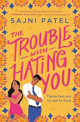 The Trouble with Hating You