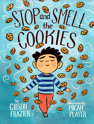 Stop and Smell the Cookies Book Cover