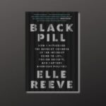 Black Pill by Elle Reeve book cover feature