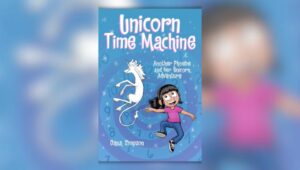 Book cover of Unicorn Time Machine by Dana Simpson