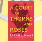 image of acotar cover on top of a yellow background with a film reel