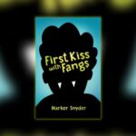 first kiss with fangs cover feature