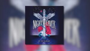 Book Cover of Audiobook Download of Nightweaver by R.M. Gray