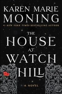 cover of The House at Watch Hill by Karen Marie Moning