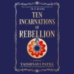 Ten Incarnations of Rebellion cover