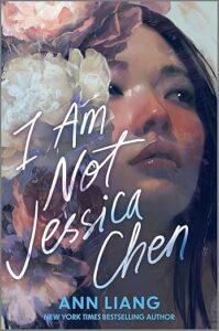 cover of I Am Not Jessica Chen