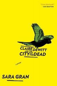 Claire DeWitt and the City of the Dead cover image