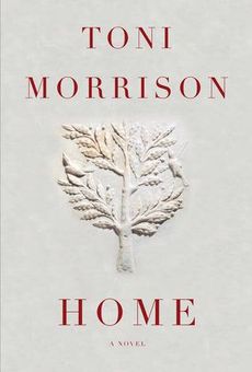 Home by Toni Morrison Home by Toni Morrison