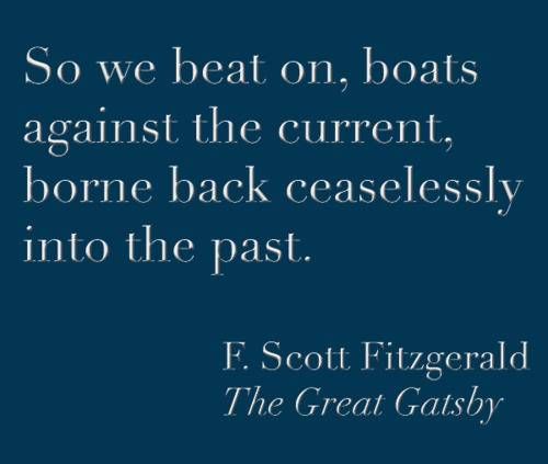 The Last Line Of The Great Gatsby So We Beat On Book Riot