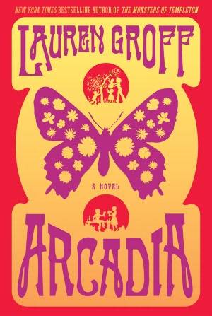 arcadia lauren groff review