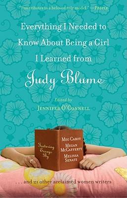 everything i needed to know about being a girl i learned from judy blume