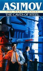 The Caves of Steel