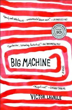 Big Machine by Victor LaValle Cover
