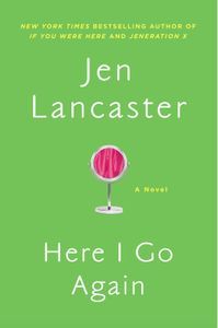 here i go again jen lancaster cover