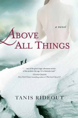 Above All Things Tanis Rideout