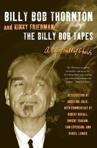 The Billy Bob Tapes Billy Bob Thornton Cover