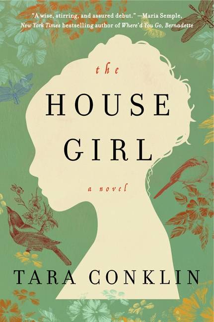 house girl by tara Conklin