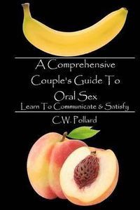 comprehensive couples guide to oral sex