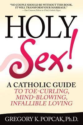 holy sex catholic guide