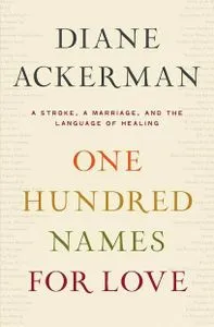 one hundred names for love