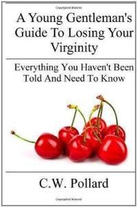 young gentleman's guide to losing your virginity
