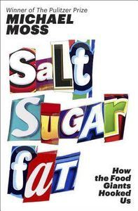 salt sugar fat michael ross